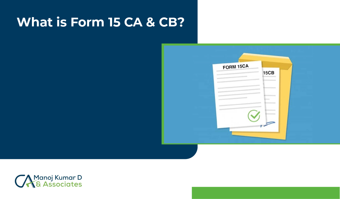 What is Form 15CA and 15CB